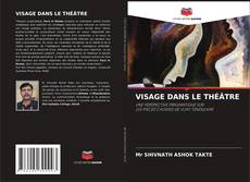 Buchcover von VISAGE DANS LE THÉÂTRE