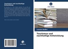 Copertina di Tourismus und nachhaltige Entwicklung