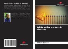 Обложка White collar workers in disarray