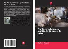 Capa do livro de Plantas medicinais e qualidade da carne de cabra 