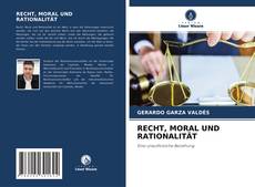 Copertina di RECHT, MORAL UND RATIONALITÄT