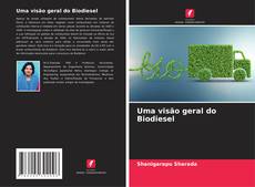 Bookcover of Uma visão geral do Biodiesel