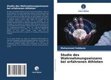 Buchcover von Studie des Wahrnehmungswissens bei erfahrenen Athleten