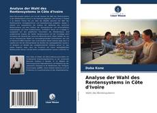 Copertina di Analyse der Wahl des Rentensystems in Côte d'Ivoire