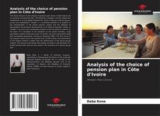 Buchcover von Analysis of the choice of pension plan in Côte d'Ivoire