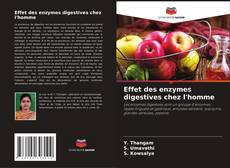 Couverture de Effet des enzymes digestives chez l'homme
