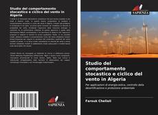 Capa do livro de Studio del comportamento stocastico e ciclico del vento in Algeria 