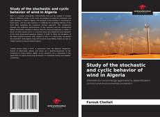 Buchcover von Study of the stochastic and cyclic behavior of wind in Algeria