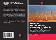 Bookcover of Estudo do comportamento estocástico e cíclico do vento na Argélia