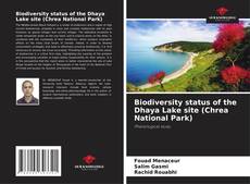 Buchcover von Biodiversity status of the Dhaya Lake site (Chrea National Park)