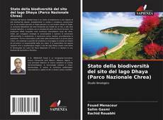Capa do livro de Stato della biodiversità del sito del lago Dhaya (Parco Nazionale Chrea) 