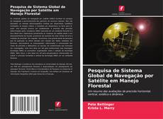 Buchcover von Pesquisa de Sistema Global de Navegação por Satélite em Manejo Florestal