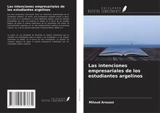Las intenciones empresariales de los estudiantes argelinos kitap kapağı
