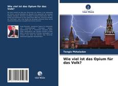Bookcover of Wie viel ist das Opium für das Volk?