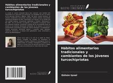 Buchcover von Hábitos alimentarios tradicionales y cambiantes de los jóvenes turcochipriotas