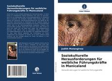 Buchcover von Soziokulturelle Herausforderungen für weibliche Führungskräfte in Manicaland