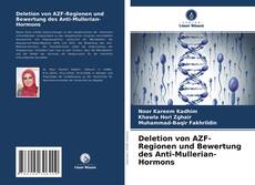 Обложка Deletion von AZF-Regionen und Bewertung des Anti-Mullerian-Hormons