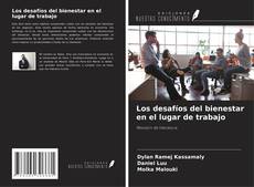 Copertina di Los desafíos del bienestar en el lugar de trabajo