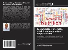 Desnutrición y atención nutricional en adultos hospitalizados kitap kapağı