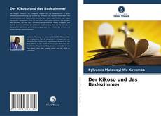 Buchcover von Der Kikoso und das Badezimmer