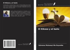 El Kikoso y el baño kitap kapağı