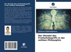 Copertina di Der Wandel des Freiheitsbegriffs in der antiken Philosophie