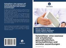 Buchcover von Salonellose: eine zoonose mit erheblichen gesundheitlichen, wirtschaftlichen und sozialen auswirkungen
