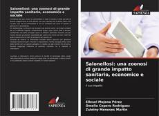Couverture de Salonellosi: una zoonosi di grande impatto sanitario, economico e sociale