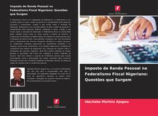 Capa do livro de Imposto de Renda Pessoal no Federalismo Fiscal Nigeriano: Questões que Surgem 