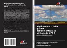 Buchcover von Miglioramento della qualità dell'alimentazione utilizzando UPQC