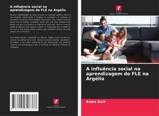 A influência social na aprendizagem do FLE na Argélia kitap kapağı