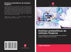 Buchcover von Enzimas proteolíticas de estirpes fúngicas