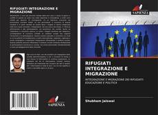 RIFUGIATI INTEGRAZIONE E MIGRAZIONE kitap kapağı