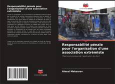 Capa do livro de Responsabilité pénale pour l'organisation d'une association extrémiste 