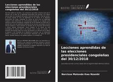 Couverture de Lecciones aprendidas de las elecciones presidenciales congoleñas del 30/12/2018