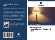 Beförderung von ethischen Werten & Ethik的封面