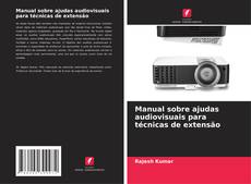 Manual sobre ajudas audiovisuais para técnicas de extensão kitap kapağı