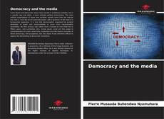 Обложка Democracy and the media
