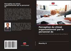 Buchcover von Perception du climat organisationnel par le personnel de