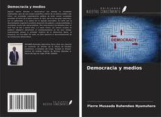 Capa do livro de Democracia y medios 