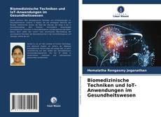 Copertina di Biomedizinische Techniken und IoT-Anwendungen im Gesundheitswesen