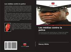 Buchcover von Les médias contre la police