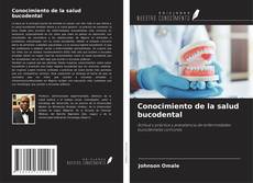 Bookcover of Conocimiento de la salud bucodental