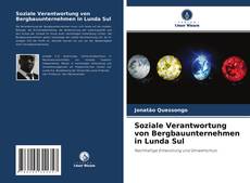 Capa do livro de Soziale Verantwortung von Bergbauunternehmen in Lunda Sul 