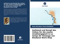 Borítókép a  Aufstand und Kampf des Volkes für die zweite Unabhängigkeit in Le temps de Tamango von Boubacar Boris Diop - hoz