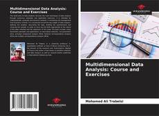 Обложка Multidimensional Data Analysis: Course and Exercises
