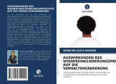 Copertina di AUSWIRKUNGEN DES WIEDEREINGLIEDERUNGSPROZESSES AUF DIE VERHALTENSÄNDERUNG