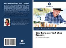 Borítókép a  Caro Kann existiert ohne Konsens - hoz