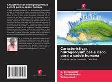 Bookcover of Características hidrogeoquímicas e risco para a saúde humana