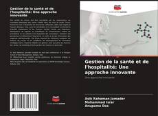 Buchcover von Gestion de la santé et de l'hospitalité: Une approche innovante
